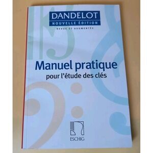 Manuel‎ pratique pour l'études des clés by Dandelot